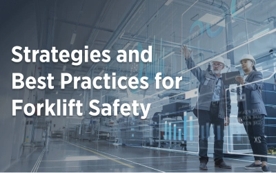 Strategies and Best Practices for Forklift Safety